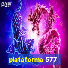 plataforma 577